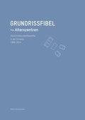 Cover: Grundrissfibel Alterszentren - Hochparterre