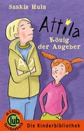 Cover: Attila - K&ouml;nig der Angeber - Obelisk Verlag ein Imprint der Verlagsanstalt Tyrolia Gesellschaft m. b. H.