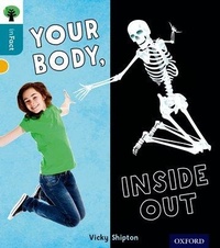 Enlarge image Cover: Oxford Reading Tree inFact: Level 9: Your Body, Inside Out - Oxford University Press
