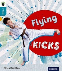 Enlarge image Cover: Oxford Reading Tree inFact: Level 9: Flying Kicks - Oxford University Press