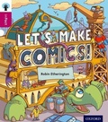 Cover: Oxford Reading Tree inFact: Level 10: Let's Make Comics! - Oxford University Press