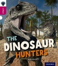 Cover: Oxford Reading Tree inFact: Level 10: The Dinosaur Hunters - Oxford University Press