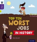 Cover: Oxford Reading Tree inFact: Level 11: Top Ten Worst Jobs in History - Oxford University Press