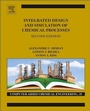 Cover: Integrated Design and Simulation of Chemical Processes: Volume 13 - Elsevier
