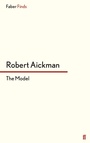 Cover: The Model - Faber & Faber