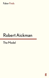 Enlarge image Cover: The Model - Faber & Faber