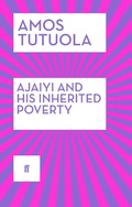 Cover: Ajaiyi and His Inherited Poverty - Faber & Faber