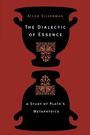 Cover: The Dialectic of Essence - Princeton University Press
