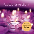 Cover: Gott st&auml;rke dich - Gerth Medien