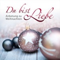 Cover: CD Du bist Liebe - Gerth Medien