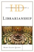 Cover: Historical Dictionary of Librarianship - Rowman & Littlefield Publishers