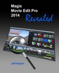Abbildung von: Magix Movie Edit Pro 2014 Revealed - Dtvpro Publishing