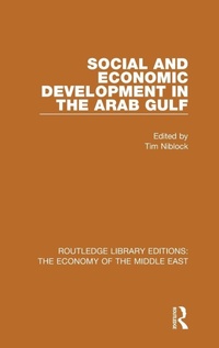 Enlarge image Cover: Social and Economic Development in the Arab Gulf (RLE Economy of Middle East) - Routledge