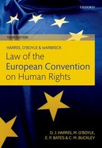 Enlarge image Cover: Harris, O'Boyle, and Warbrick Law of the European Convention on Human Rights - Oxford University Press