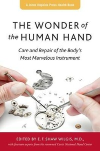 Enlarge image Cover: The Wonder of the Human Hand - Johns Hopkins University Press
