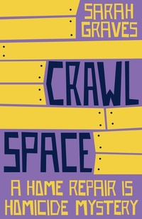 Enlarge image Cover: Crawlspace - Mulholland Books