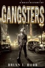 Cover: A Brief History of Gangsters - Robinson