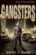 Cover: A Brief History of Gangsters - Robinson