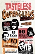 Cover: The Mammoth Book of Tasteless and Outrageous Lists - Robinson