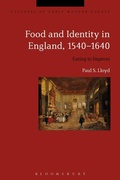 Cover: Food and Identity in England, 1540-1640 - Bloomsbury Academic