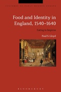 Cover: Food and Identity in England, 1540-1640 - Bloomsbury Academic