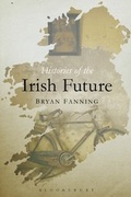Cover: Histories of the Irish Future - Bloomsbury Academic
