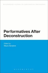 Enlarge image Cover: Performatives After Deconstruction - Bloomsbury Academic