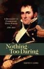 Cover: Nothing Too Daring - Naval Institute Press