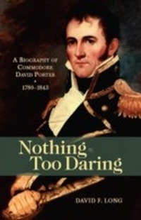 Enlarge image Cover: Nothing Too Daring - Naval Institute Press