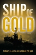 Cover: Ship of Gold - Naval Institute Press