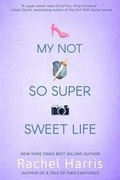 Cover: My Not So Super Sweet Life - Entangled: digiTeen