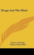 Cover: Drugs And The Mind - Kessinger Publishing