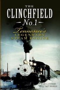 Cover: The Clinchfield No. 1 - Arcadia Publishing (SC)