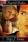 Cover: A Matter of Trust (the Fitzgerald Brothers 4) - Secret Cravings Publishing