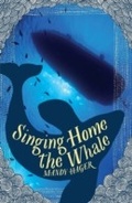Cover: Singing Home the Whale - Random House New Zealand