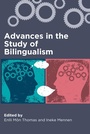 Cover: Advances in the Study of Bilingualism - Multilingual Matters