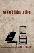 Cover: We Don't Listen to Them - Thistledown Press