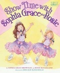 Cover: Show Time with Sophia Grace and Rosie - Orchard Books