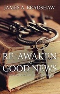 Cover: Re-Awaken to Good News - Kudu Publishing