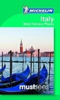 Cover: Must Sees Italy Most Famous Places - Michelin Editions des Voyages