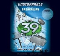Enlarge image Cover: The 39 Clues: Unstoppable Book 2: Breakaway - Audio Library Edition - Scholastic