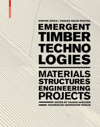 Enlarge image Cover: Emergent Timber Technologies - Birkhäuser