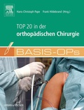 Cover: Basis OPs - Top 20 in der orthop&auml;dischen Chirurgie - Urban & Fischer
