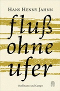 Cover: Fluss ohne Ufer - Hoffmann & Campe