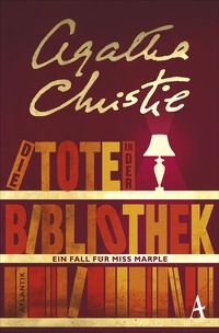 Abbildung von: Die Tote in der Bibliothek - Atlantik Verlag
