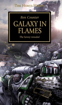 Enlarge image Cover: Horus Heresy - Galaxy in Flames: Volume 3 - Games Workshop Ltd
