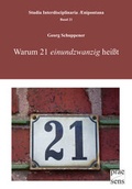 Cover: Warum 21 "einundzwanzig" hei&szlig;t - Praesens Verlag