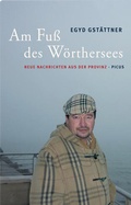 Cover: Am Fu&szlig; des W&ouml;rthersees. - Picus Verlag