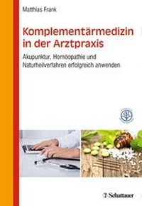 Abbildung von: Komplementärmedizin in der Arztpraxis - Schattauer