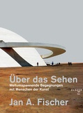 Cover: &Uuml;ber das Sehen - Elster Verlag